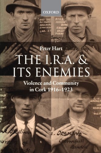 Peter Hart's The I.R.A. and its Enemies: Violence and Community in Cork, 1916-1923