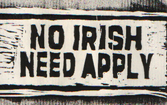 No Irish Need Apply