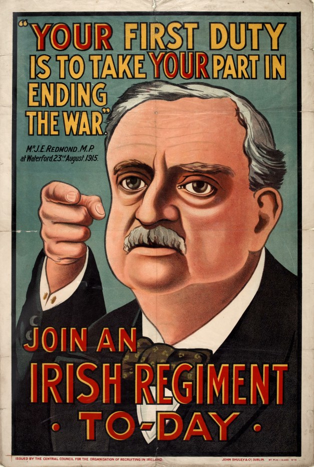 John Redmond MP features in a British Army recruitment poster calling upon Irishmen to fight and die for the British Empire, Ireland, 1914