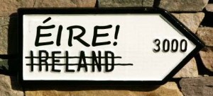 Éire not Ireland!