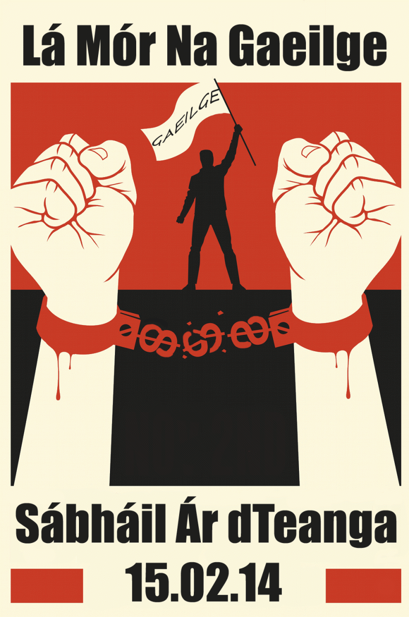 Lá Mór na Gaeilge, Sábháil ár dTeanga! Save Our Language!