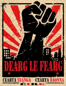 Gaeilgeoirí, Dearg Le Fearg